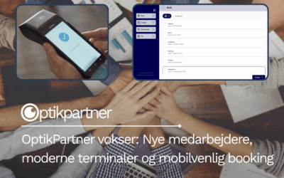 OptikPartner vokser: Nye medarbejdere, moderne terminaler og mobilvenlig booking
