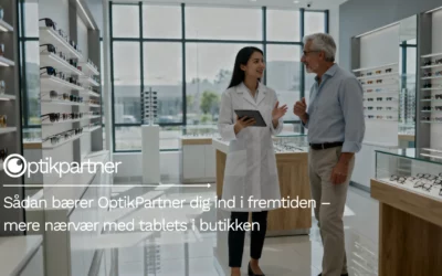 Sådan bærer OptikPartner dig ind i fremtiden – mere nærvær med tablets i butikken